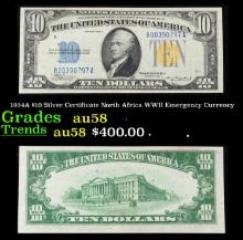 1934A $10 Silver Certificate North Africa WWII Emergency Currency Grades Choice AU/BU Slider