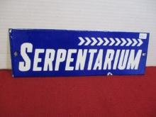 "Serpentarium" Porcelain Advertising Sign