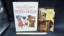 2 Books - The Collector'S Encyclopedia Of Toys & Dolls, American Oak Furniture