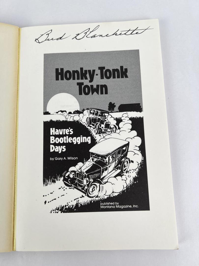 Honky Tonk Town Havre's Bootlegging Days