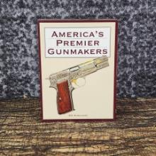 AMERICAS PREMIER GUNMAKERS