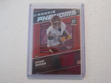 2021 DONRUSS OPTIC DYAMI BROWN ROOKIE PHENOMS