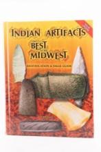 "Indian Artifacts - The Best of the Midwest" Written by Lar Hothem