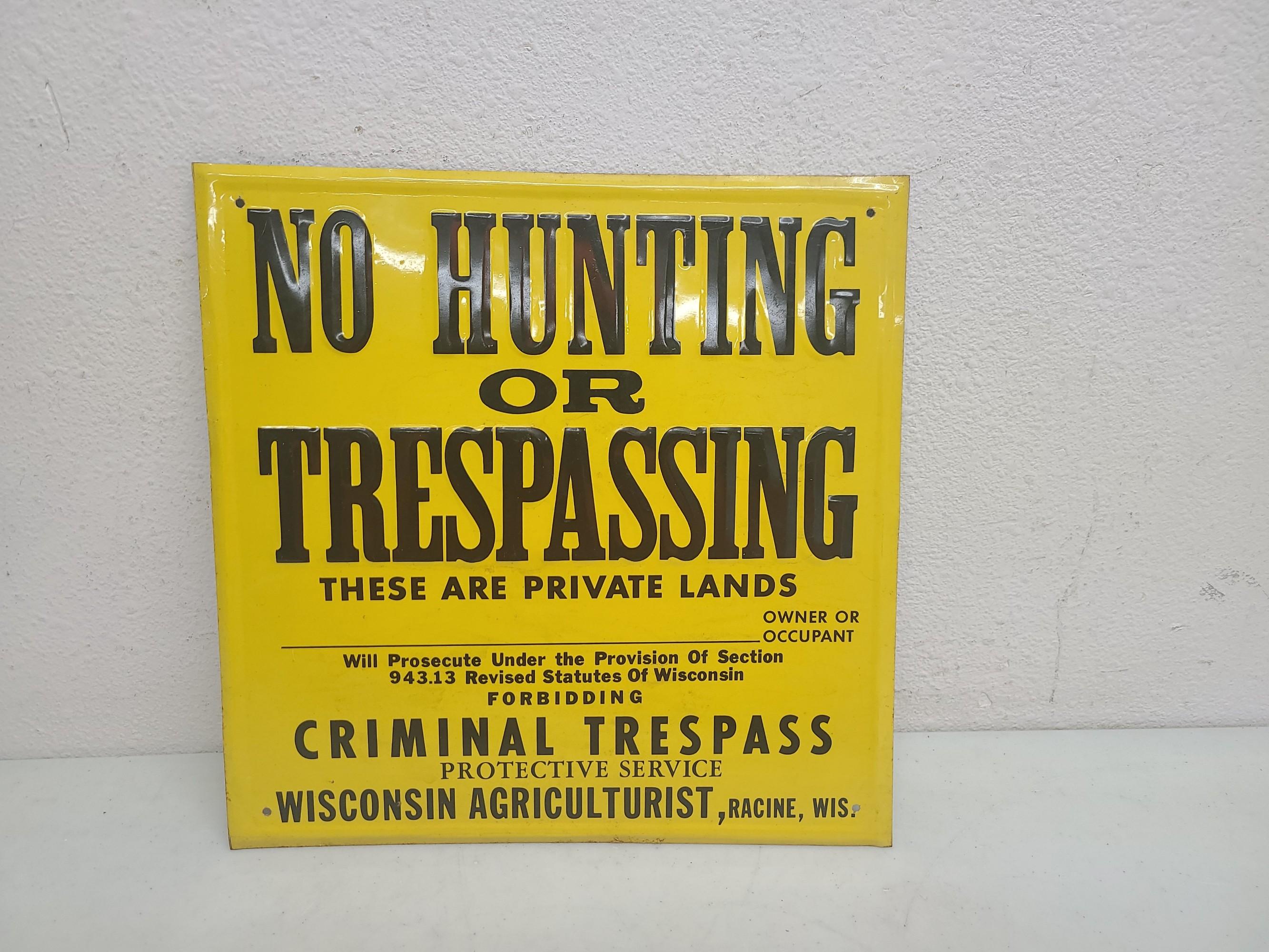 SST Embossed,  No Hunting,  Trespassing