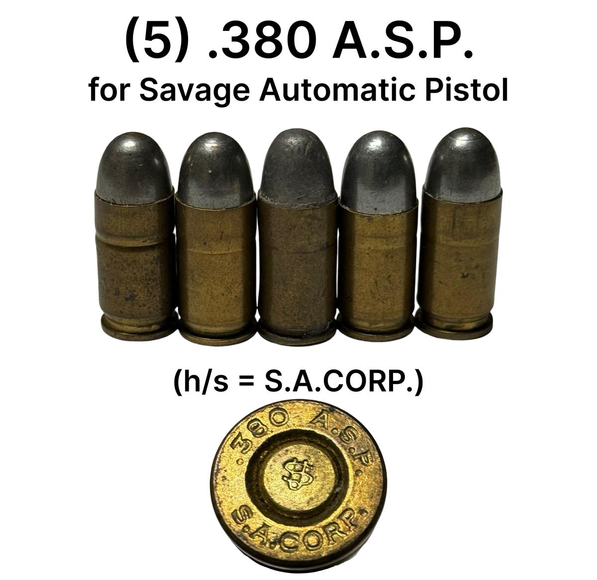 5rds. of .380 A.S.P. Ammunition for Savage Automatic Pistol