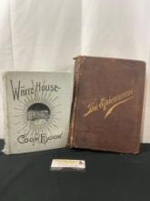 Pair of Antique Cook Books, The White House Cook Book 1920 & (RARE) The Epicurean 1916
