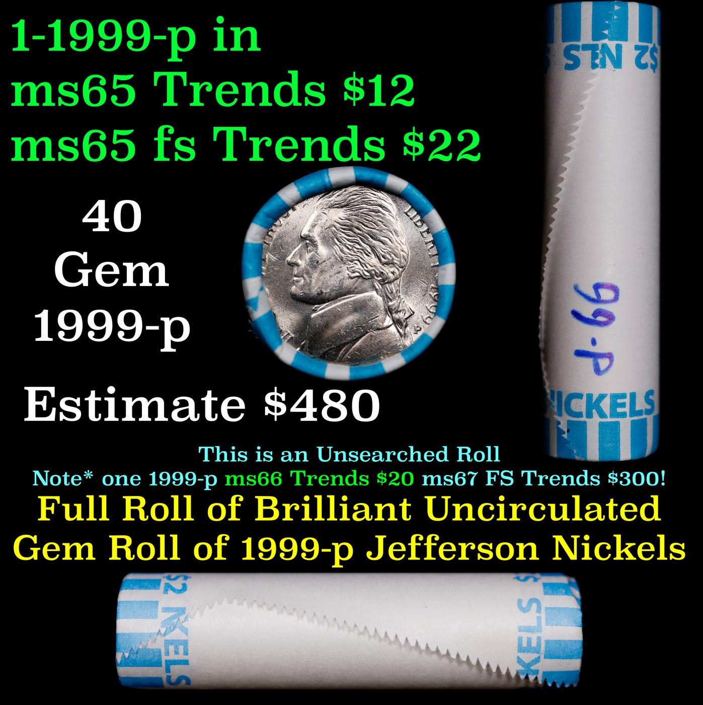 BU Shotgun Jefferson 5c roll, 1999-p 40 pcs Bank $2 Nickel Wrapper