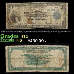 1918 $1 National Currency "Flying Eagle" Federal Reserve Bank of Chicago, IL Fr-729, Sig. Elliott &