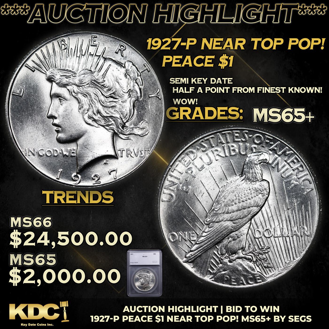 ***Auction Highlight*** 1927-p Peace Dollar Near Top Pop! $1 Graded ms65+ BY SEGS (fc)