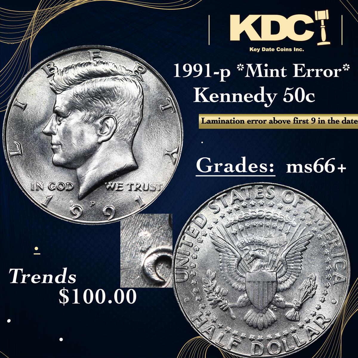 1991-p Kennedy Half Dollar *Mint Error* 50c Grades GEM++ Unc