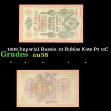 1909 Imperial Russia 10 Ruble Note P# 11C Grades Choice AU/BU Slider