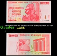 2007-2008 Zimbabwe (ZWR 3rd Dollar) 100 Million Dollars Hyperinflation Note P# 80 Grades Choice AU/B