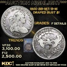 ***Auction Highlight*** PCGS 1800 Draped Bust Dollar BB-187/B-16 1 Graded f details By PCGS (fc)
