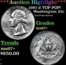 ***Auction Highlight*** 1987-d Washington Quarter TOP POP! 25c Graded ms67+ BY SEGS (fc)