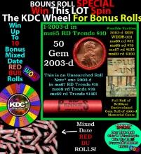 1-10 FREE BU RED Penny rolls with win of this 2003-d SOLID RED BU Lincoln 1c roll incredibly FUN whe