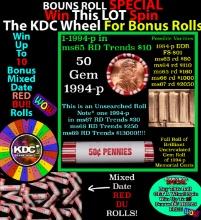 CRAZY Penny Wheel Buy THIS 1994-p solid Red BU Lincoln 1c roll & get 1-10 BU Red rolls FREE WOW