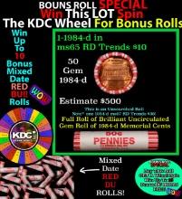 INSANITY The CRAZY Penny Wheel 1000s won so far, WIN this 1984-d BU RED roll get 1-10 FREE