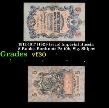 1912-1917 (1909 Issue) Imperial Russia 5 Rubles Banknote P# 10b, Sig. Shipov vf++