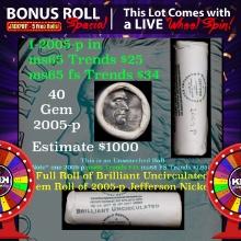 1-5 FREE BU Jefferson rolls with win of this 2005-p 40 pcs US Monetary Exchange $2 Nickel Wrapper