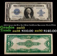 1923 Woods/White $1 large size Blue Seal Silver Certificate Grades Select AU