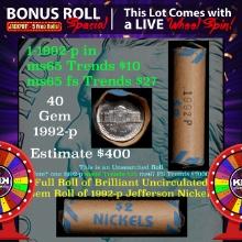 1-5 FREE BU Nickel rolls with win of this 1992-p SOLID BU Jefferson 5c roll incredibly FUN wheel OBW