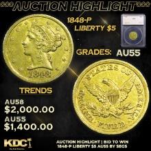 ***Auction Highlight*** 1848-p Gold Liberty Half Eagle $5 Graded au55 By SEGS (fc)