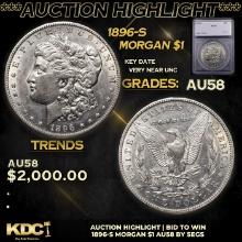 ***Auction Highlight*** 1896-s Morgan Dollar $1 Graded au58 By SEGS (fc)