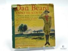 Boy Scouts of America Dan Beard Talks to Scouts - A Talking Book in Sound and Color with a Victor
