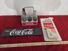 6 Pack Coca Cola Carrier w/3 Bottles, Coca Cola Calender & Plastic Coca Cola Sign