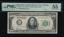 1934A $500 Chicago FRN PMG 55