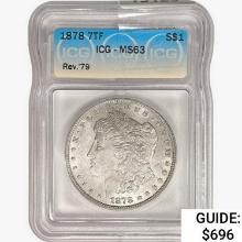 1878 7TF Morgan Silver Dollar ICG MS63 REV 79