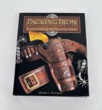 Packing Iron Gunleather Of The Frontier West
