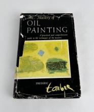 The Mastery of Oil Painting
