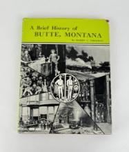 A Brief History Of Butte Montana