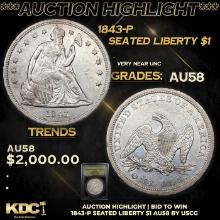 ***Auction Highlight*** 1843-p Seated Liberty Dollar 1 Graded Choice AU/BU Slider By USCG (fc)