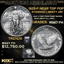 ***Auction Highlight*** 1925-p Standing Liberty Quarter Near Top Pop! 25c Graded ms67 FH BY SEGS (fc
